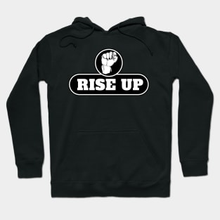 Rise Up Hoodie